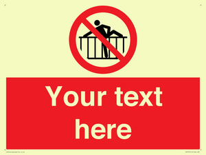 Custom prohibition do not cross barrier